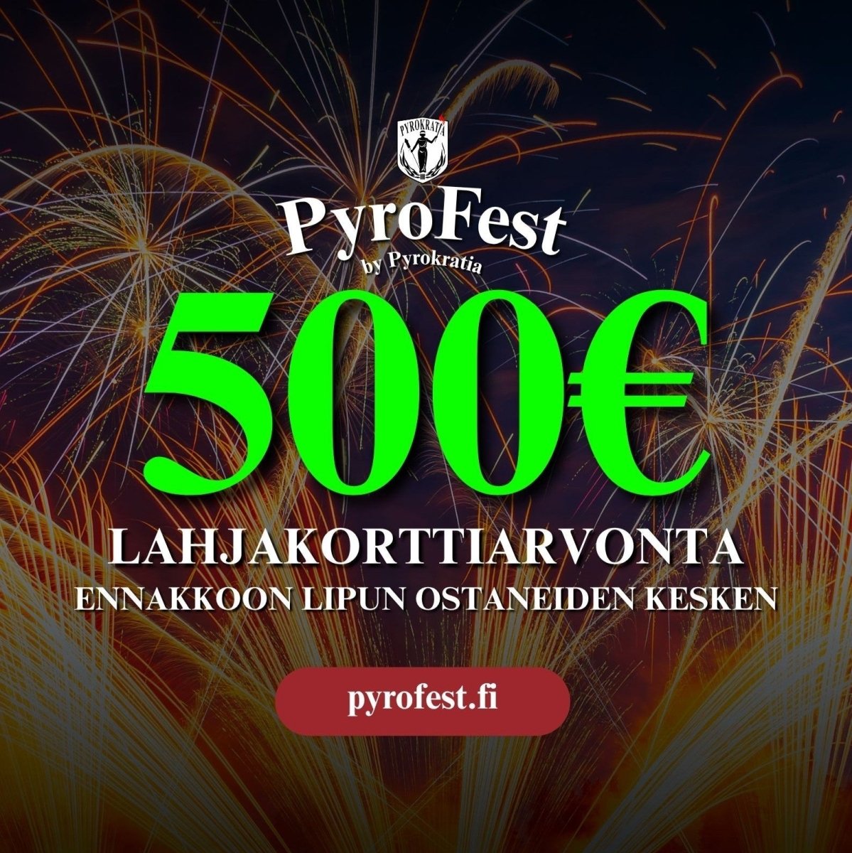 Osta liput ennakkoon! - Pyrokratia Oy