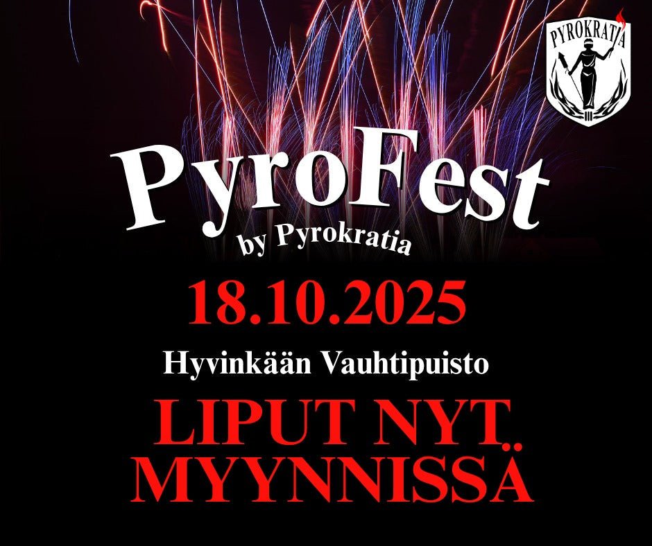 Pyrofest 18.10.2025 - Suomen suurin ilotulitustapahtuma! - Pyrokratia Oy