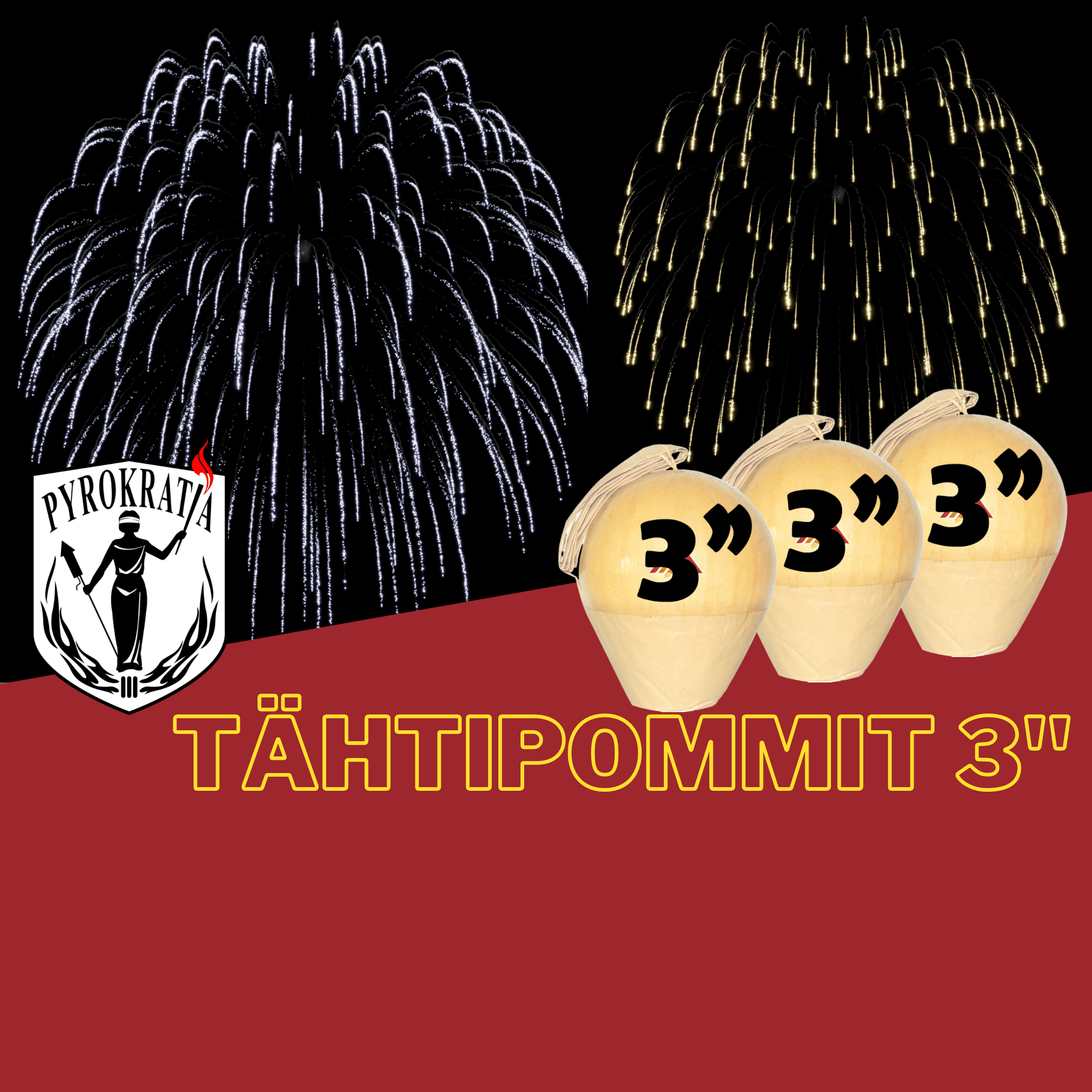 Tähtipommit 3" - Pyrokratia Oy